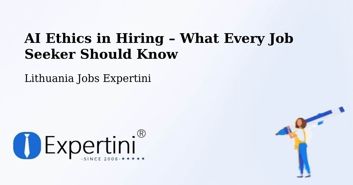 AI Ethics in Recruitment & Hiring – Pabradė - Pabradė, Lithuania Jobs Expertini