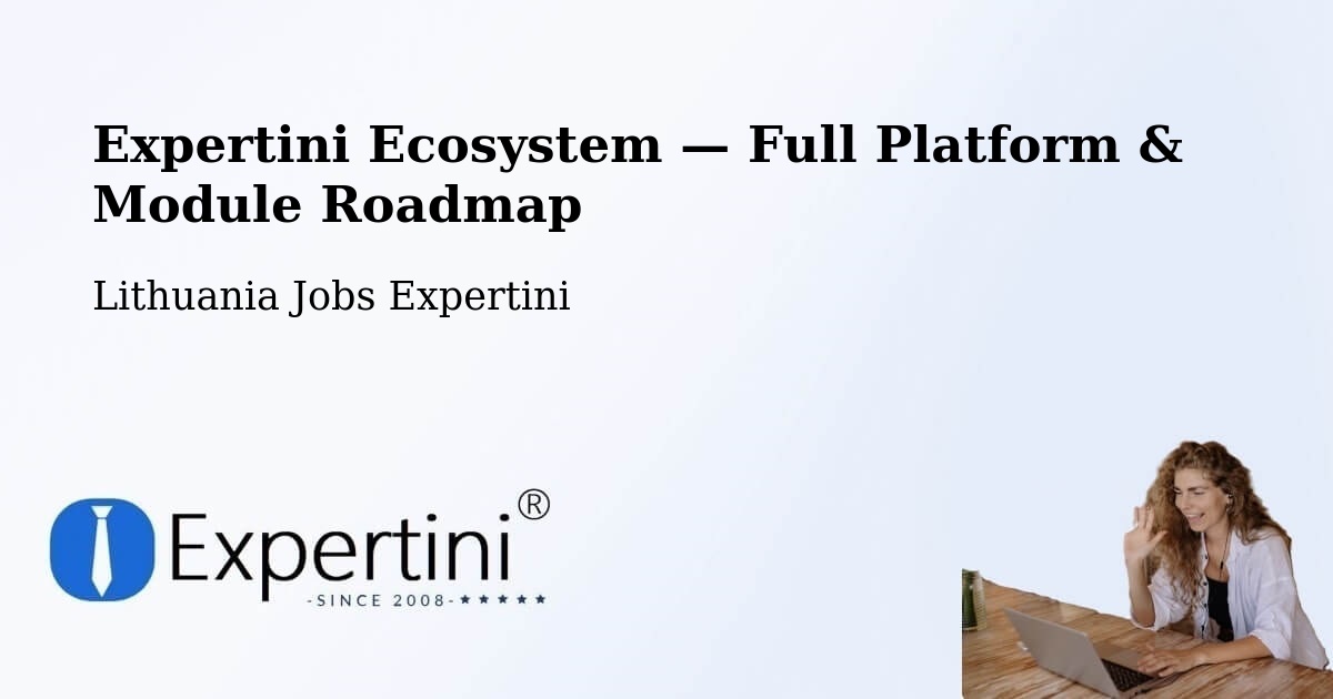 Expertini Ecosystem — Full Platform & Module Roadmap – Pabradė