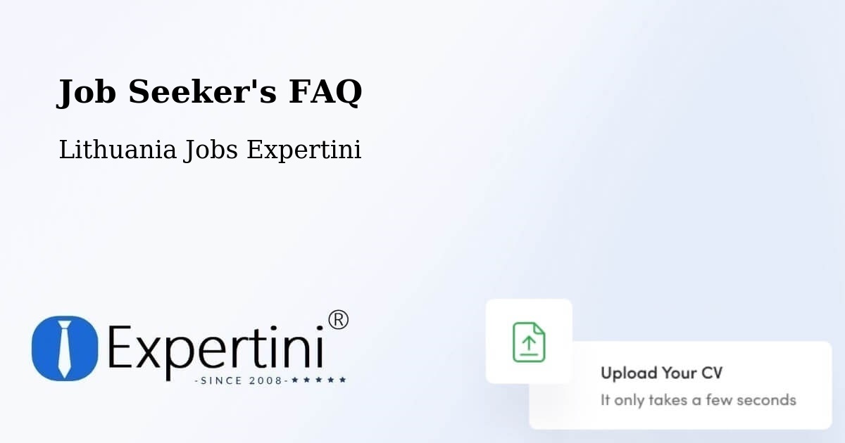 Job Seeker FAQ – Pabradė - Lithuania Jobs Expertini