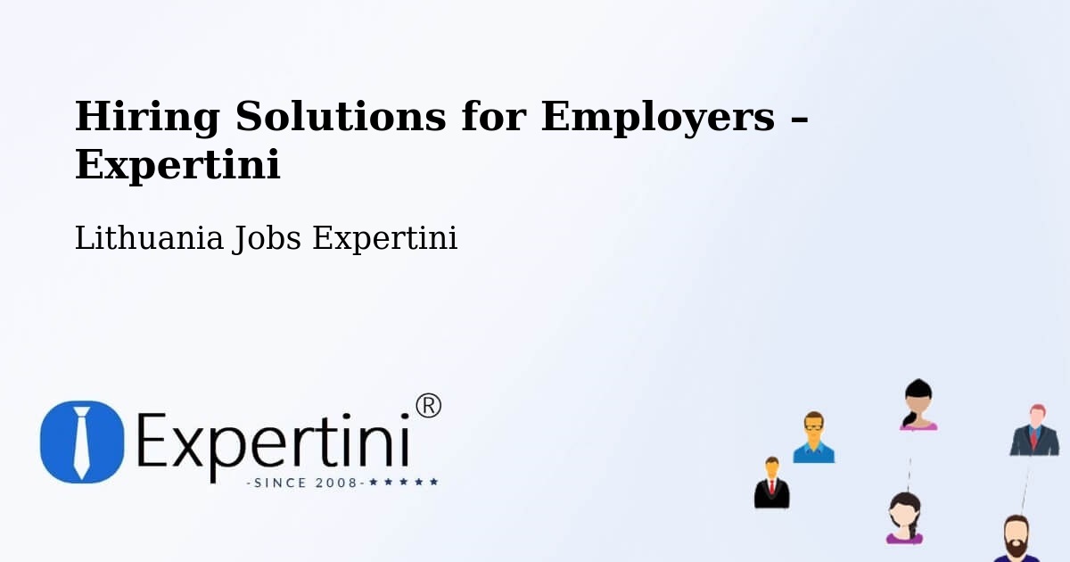 Hiring Solutions for Employers in Pabradė - Pabradė, Lithuania Jobs Expertini